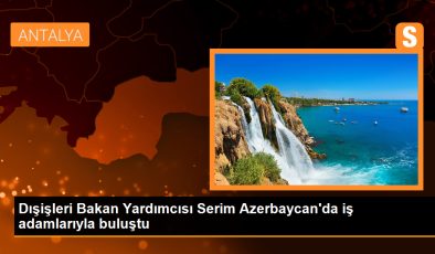 Dışişleri Bakan Yardımcısı Serim: Zengezur Koridoru Türk Dünyası Yüzyılında Önemli Rol Oynayacak