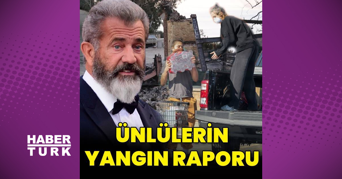 Ünlülerin yangın raporu